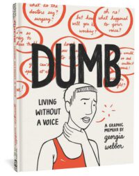 Cover image for Dumb: Living Without a Voice