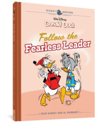 Cover image for Walt Disney's Donald Duck: Follow the Fearless Leader: Disney Masters Vol. 14