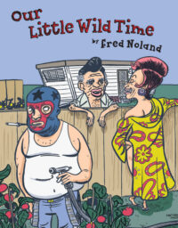 Our Little Wild Time
