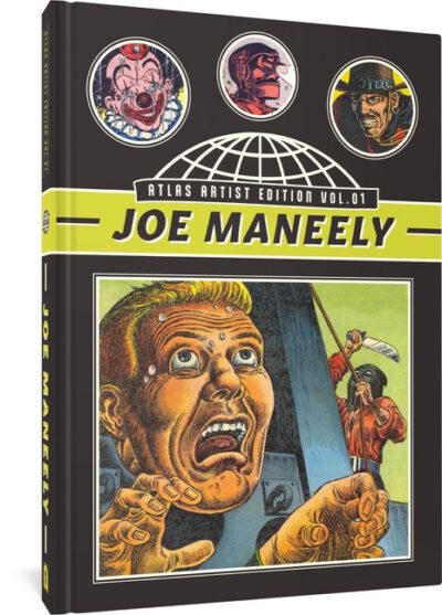 Cover image for The Atlas Artist Edition No. 1: Joe Maneely Vol. 1 the Raving Maniac and Other Stories