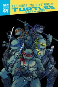 Cover image for Teenage Mutant Ninja Turtles: Reborn, Vol. 1 - From the Ashes