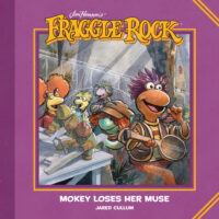 Cover image for Jim Henson's Fraggle Rock: Mokey Loses Her Muse