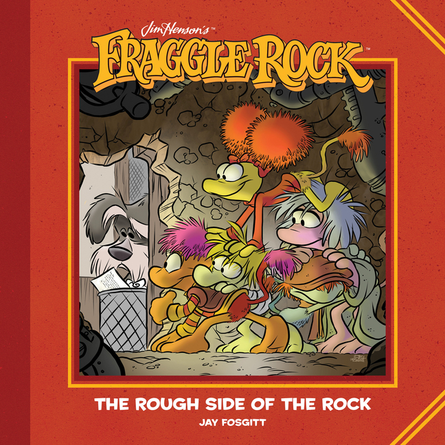 Cover image for Jim Henson's Fraggle Rock: The Rough Side of the Rock