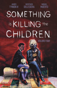 Cover image for Something Is Killing the Children Vol. 4