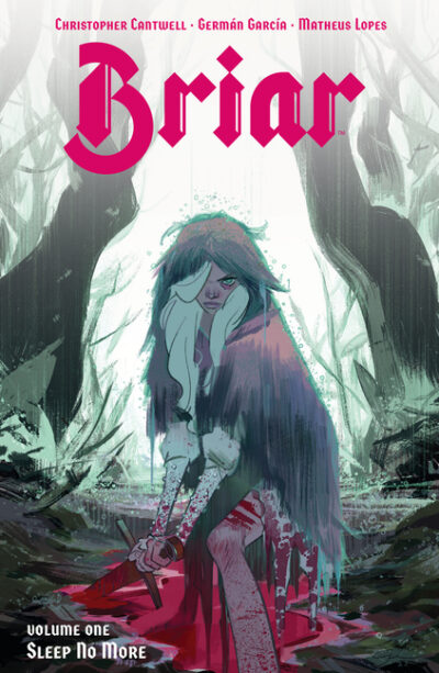 Cover image for Briar: Vol. 1