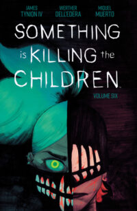 Cover image for Something Is Killing the Children Vol. 6