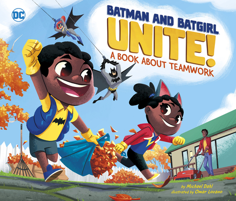 Cover image for Batman and Batgirl Unite!: A Book about Teamwork