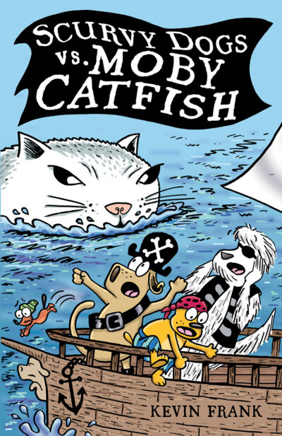 Cover image for Scurvy Dogs vs. Moby Catfish