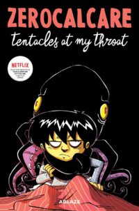 Cover image for Zerocalcare's Tentacles at My Throat