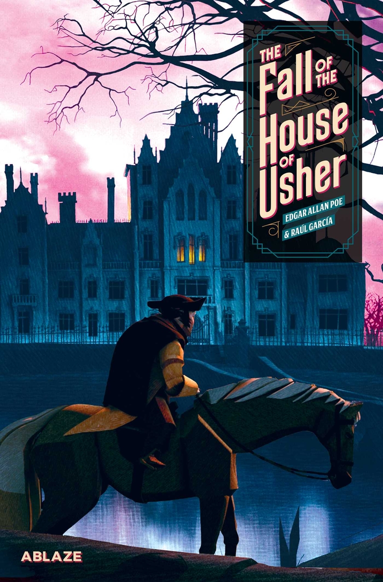 The Fall of the House of Usher: A Graphic Novel