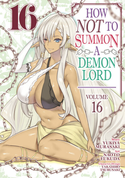 Cover image for How Not to Summon a Demon Lord (Manga) Vol. 16