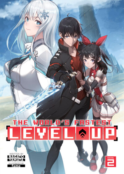 Cover image for The World's Fastest Level Up (Light Novel) Vol. 2