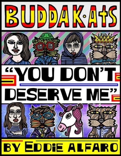 Cover image for You Don't Deserve Me: The BuddaKats