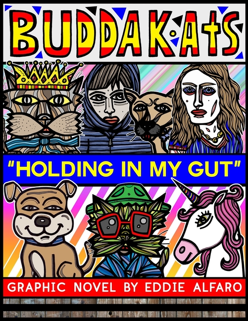 Cover image for Holding in My Gut: The BuddaKats