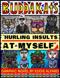 Cover image for Hurling Insults at Myself: The BuddaKats