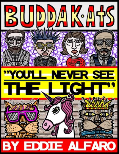Cover image for You'll Never See the Light: The BuddaKats
