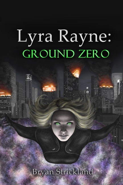 Cover image for Lyra Rayne: Ground Zero