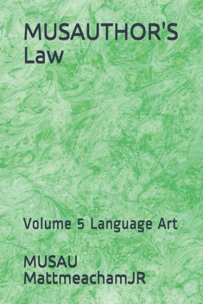 Cover image for MUSAUTHOR'S Law: Volume 5 Language Art