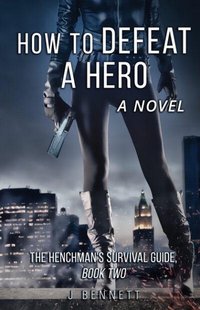 Cover image for How to Defeat a Hero