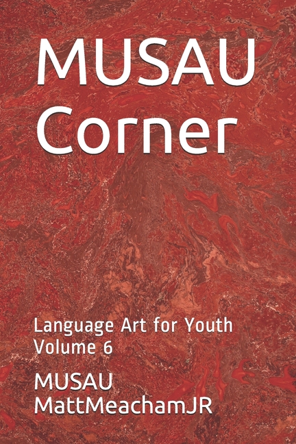 Cover image for MUSAU Corner: Language Art for Youth Volume 6