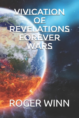 Cover image for Vivication of Revelations Forever Wars