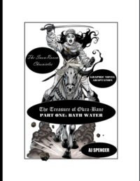 Cover image for The SnowRaven Chronicles The Treasure of Okra-Bane: Graphic Novel Adaptation: Part One: Bath Water