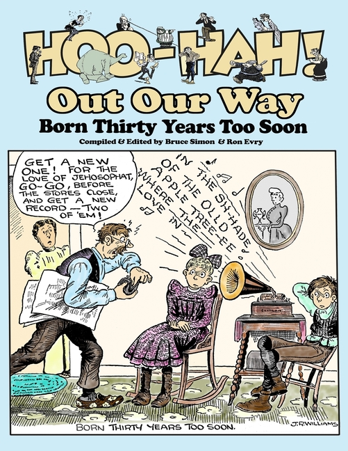 Cover image for Hoo-Hah! Out Our Way - Born Thirty Years Too Soon