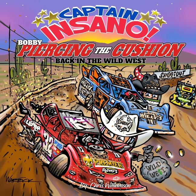 Cover image for Bobby Piercing the Cushion back in the Wild West