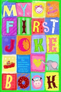 Cover image for My First Joke Book: Early Readers, Beginner reader, Kindergarten, Large Font for Easy Read
