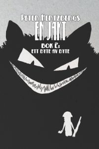 Cover image for En jakt - Bok 2: Ett byte av byte