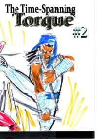 Cover image for The Time-Spanning Torque #2