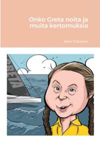 Cover image for Onko Greta noita ja muita kertomuksia