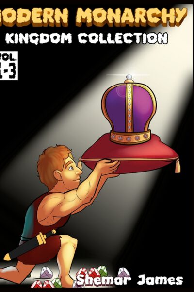 Cover image for Modern Monarchy Vol .1-3: Kingdom Collection