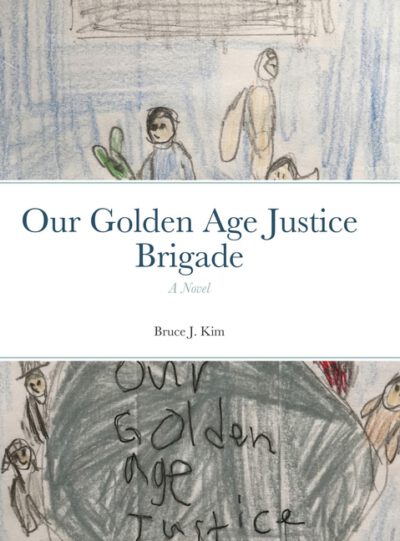 Cover image for Our Golden Age Justice Brigade
