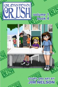 Cover image for Crosstown Crush: vol. 1 book 4