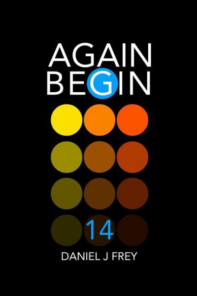 Cover image for Again Begin 14: It All Stops