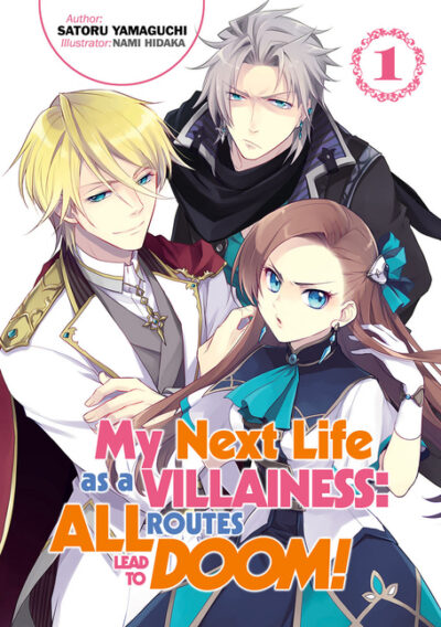Cover image for My Next Life as a Villainess: All Routes Lead to Doom! Volume 1
