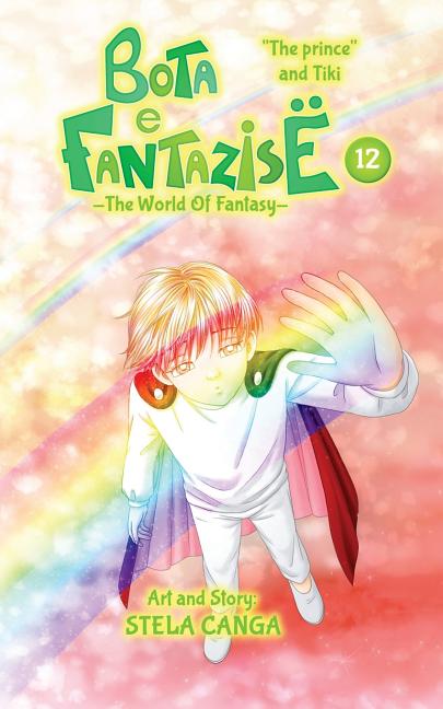 Cover image for Bota E Fantazise (the World of Fantasy): Chapter 12 - "the Prince" and Tiki