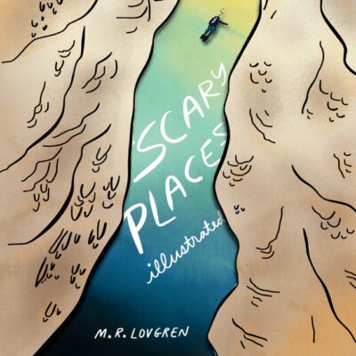 Cover image for Scary Places, Illustrated: Paper dioramas of bottomless pits, oversized structures and all manner of natural and unnatural scary places.