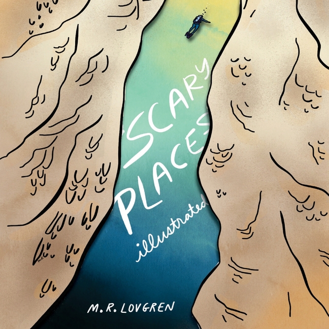 Cover image for Scary Places, Illustrated: Paper dioramas of bottomless pits, oversized structures and all manner of natural and unnatural scary places.