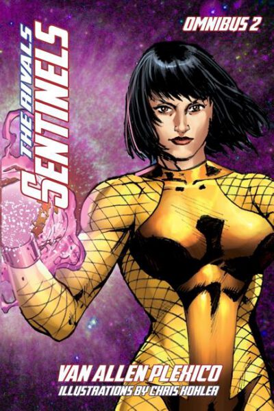 Cover image for Sentinels Omnibus 2: The Rivals