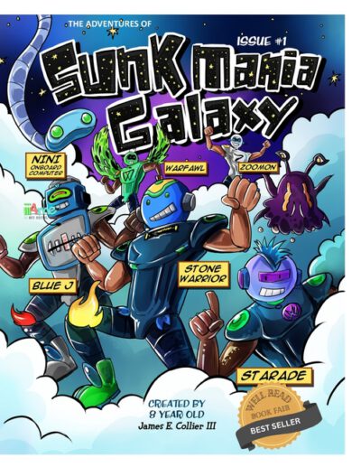 Cover image for The Adventures of Sunkmania Galaxy: The Comic Book Series