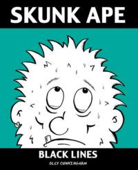 Cover image for Black Lines: Skunk Ape