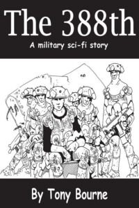 Cover image for The 388th: A military sci-fi story