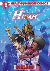 Cover image for Health Heroes Comics 2nd Edition: The Incredible H-Team