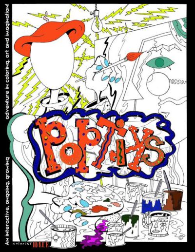 Cover image for Poptiks I: An Interactive, Ongoing, Growing Adventure in Coloring, Art, and Imagination!