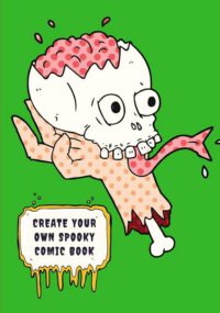 Cover image for Create Your Own Spooky Comic Book