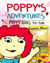 Cover image for Poppy's Adventures: Poppy Goes To The Farmers Market