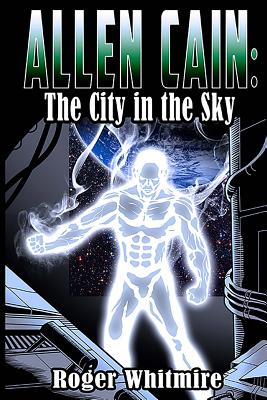 Cover image for Allen Cain: The City in the Sky