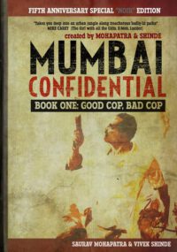 Cover image for Mumbai Confidential: Book One - Good Cop, Bad Cop